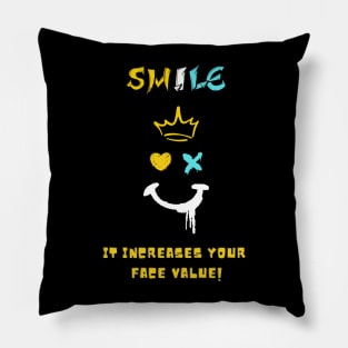 Funny quote about smiling Pillow