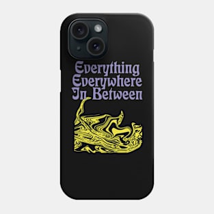 Everything - Abstract Phone Case