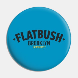 Flatbush Brooklyn - Where Culture and Rhythm Collide Pin