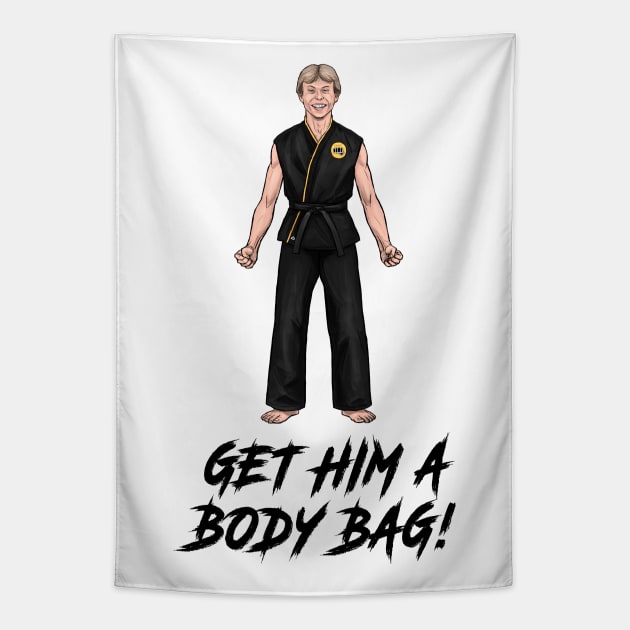 Get Him A Body Bag! Tapestry by PreservedDragons