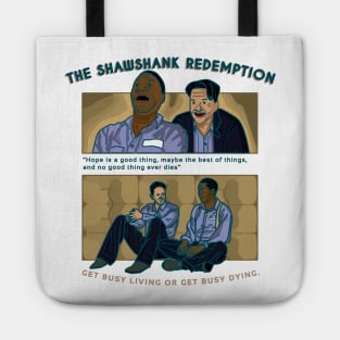 The Shawshank Redemption friendship of Andy and Red Quote Movie Tote