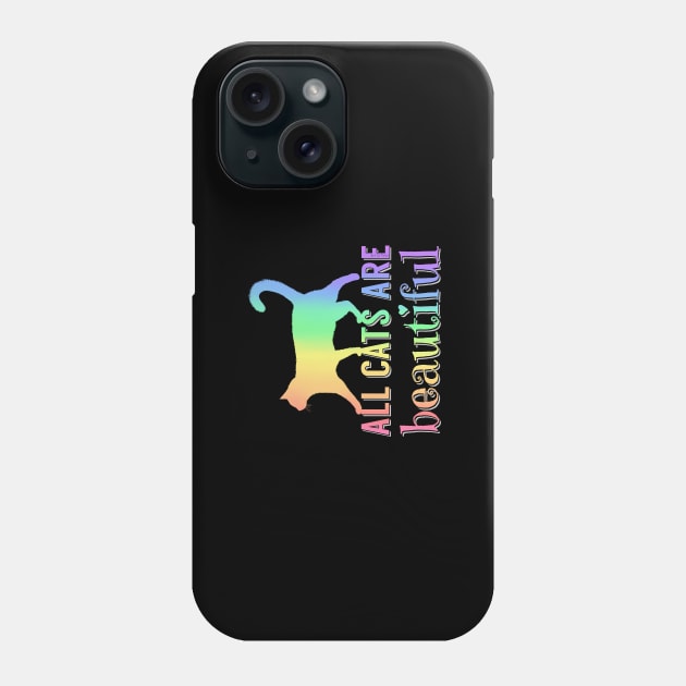 All cats are beautiful Phone Case by Art by Veya