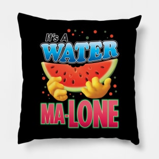 It's A Water Ma-LONE! Pillow