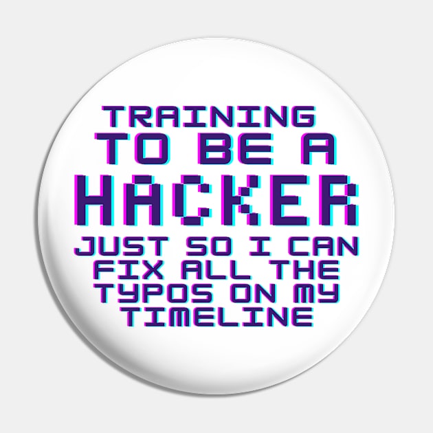 Training To Be A Hacker Pin by Samax