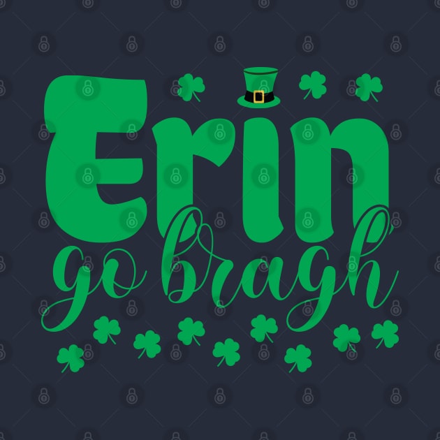 Erin Go Bragh St. Patrick's Day by totalcare