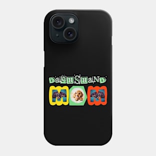 Dachshund Mom Phone Case