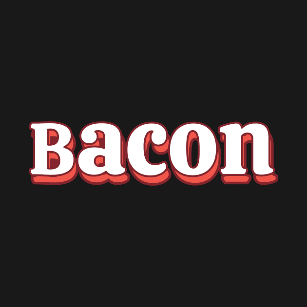 Bacon by Rolling Blue