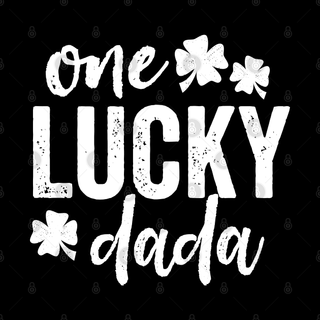 One Lucky Dada by DetourShirts