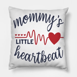 Mommys Little Heartbeat Pillow