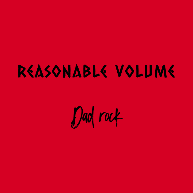 Reasonable Volume dad rock tee by reasonable_volume