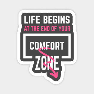 Comfort zone Magnet