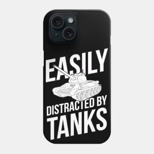 Easily distracted by tanks T-34-85 Phone Case