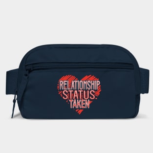 Relationship Status Taken Valentine Funny Humor Bag