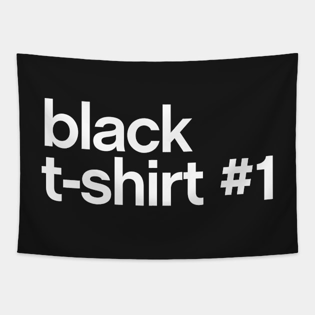 Black T-Shirt #1 Tapestry by Mavu