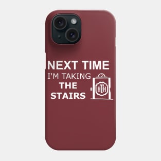 Tower Of Terror - Next Time I'm Taking The Stairs Phone Case