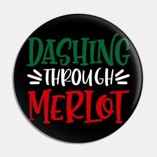 Dashing Through Merlot Funny Ugly Xmas Ugly Christmas Pin