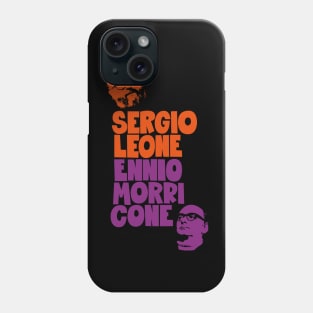 Sergio Leone and Enio Morricone - the good the bad and the ugly Phone Case