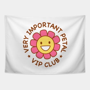 VIP CLUB - Very Important Petal Tapestry