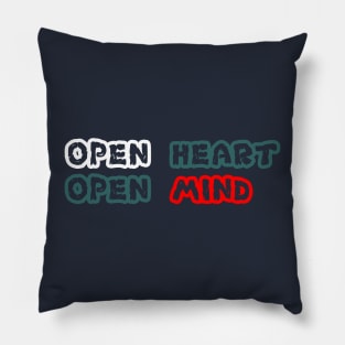 Open Heart, Open Mind Pillow