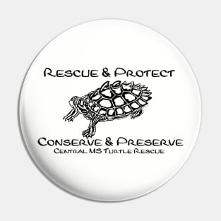 Rescue, Protect, Conserve & Preserve Pin