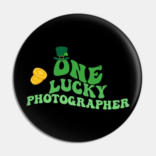ONE LUCKY PHOTOGRAPHER ST PATRICK'S DAY Pin