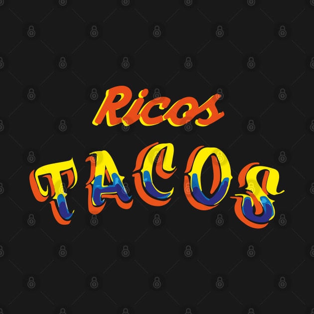 Ricos tacos authentic Mexican food calligraphy font lettering banner taquería rótulo by T-Mex