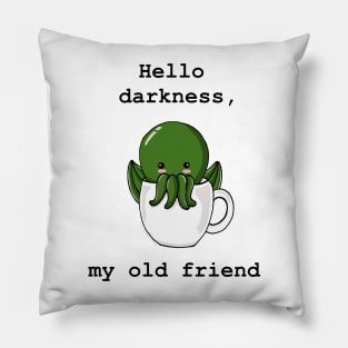 Hello darkness, my old friend - Cute Cthulhu Pillow