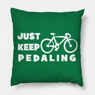 Just Keep Pedaling - Dark Pillow