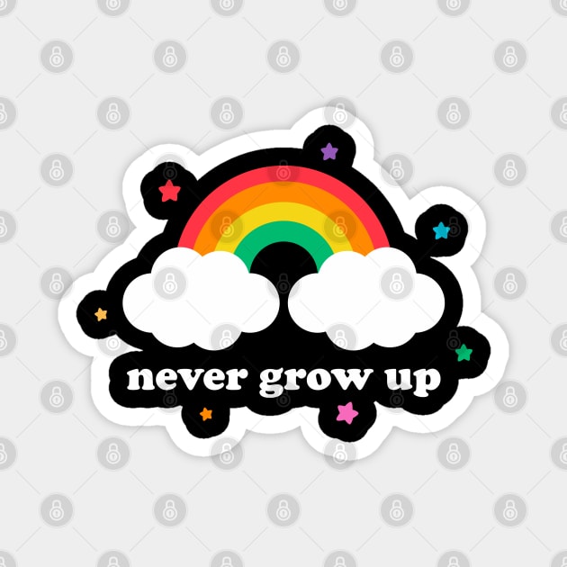 Vintage Never Grow Up Rainbow Funny Aesthetic Streetwear Magnet by dewinpal