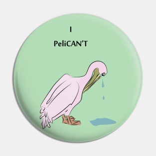 I PeliCAN'T Pin