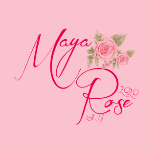 Maya Rose... 'Just for You' T-Shirt