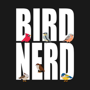 Bird - Bird Nerd T-Shirt