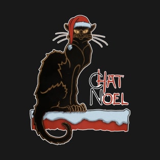 Chat Noel- Funny Caberet Chat Noir Christmas Parody T-Shirt