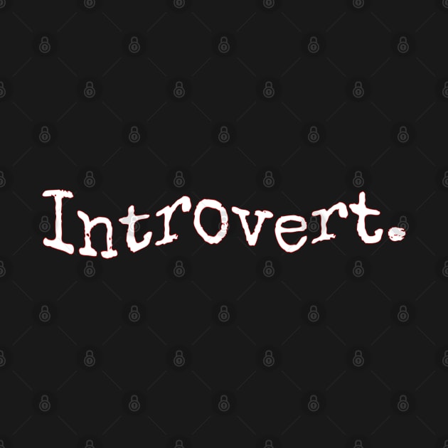 Introvert. by CreakyDoorArt