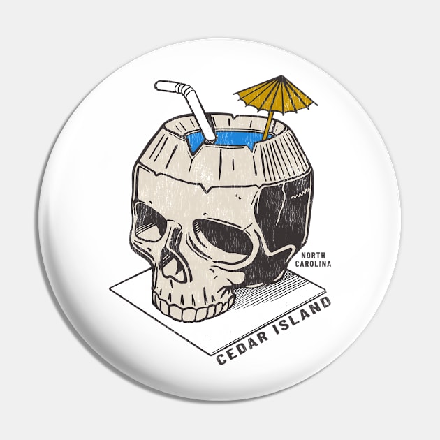 Cedar Island, NC Summertime Vacationing Skull Drink Pin by Contentarama