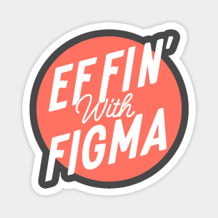 Effin' with Figma - Pink Logo Magnet