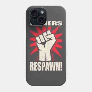 Gamers Respawn Funny Geek Gamer Phone Case