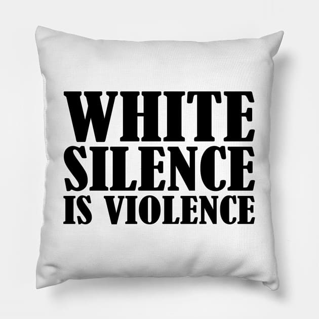 White Silence Is Violence Pillow by CF.LAB.DESIGN