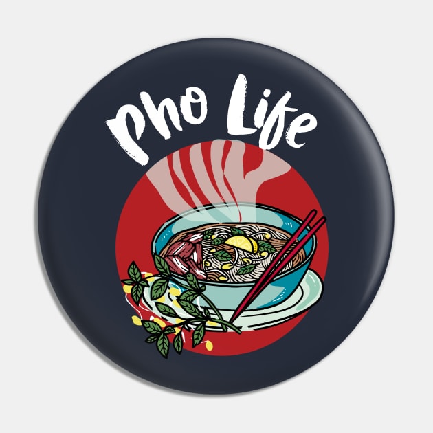 Pho Life - Vietnamese noodle soup Pin by papillon