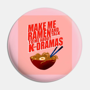 Make me ramen Pin