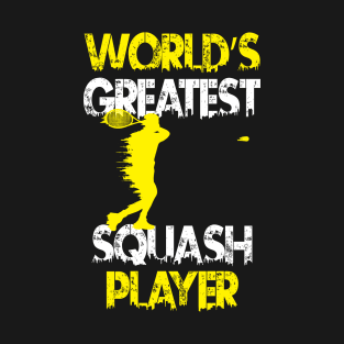 World's Greatest Squash Player Design T-Shirt