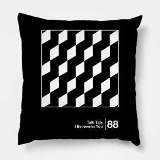 I Believe In You - Minimal Style Graphic Artwork Pillow