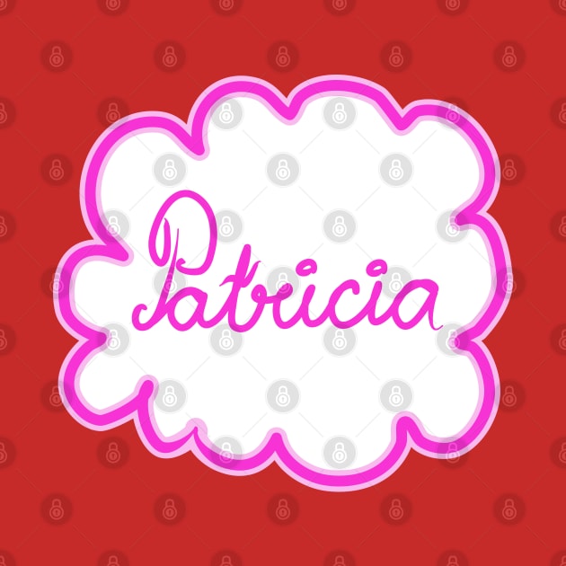 Patricia. Female name. by grafinya