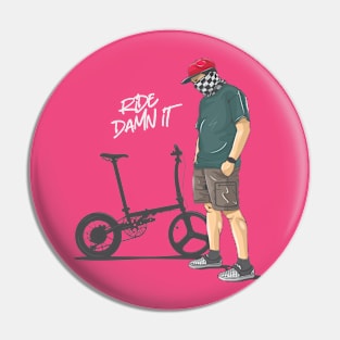 ride damn it! Pin