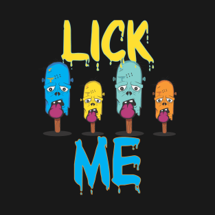 Happy Halloween zombie Popsicle shirt Lick Me T-Shirt