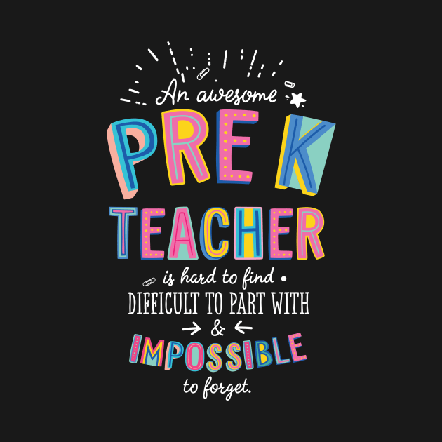 An awesome Pre-K Teacher Gift Idea - Impossible to Forget Quote by BetterManufaktur