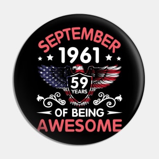 USA Eagle Was Born September 1961 Birthday 59 Years Of Being Awesome Pin