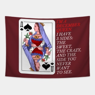 December born queen birthday I have 3 sides Tapestry