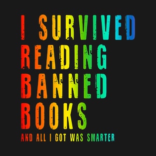 Vintage I Survived Reading Banned Books Book Bookaholic T-Shirt