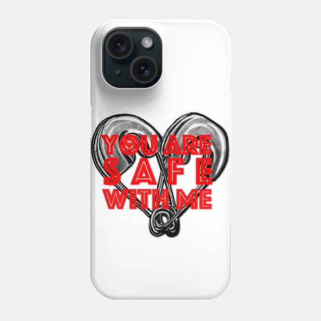 You are safe with me Phone Case by selandrian